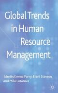 Parry / Stavrou / Lazarova |  Global Trends in Human Resource Management | Buch |  Sack Fachmedien