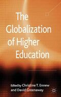 Ennew / Greenaway |  The Globalization of Higher Education | Buch |  Sack Fachmedien