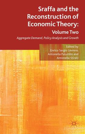 Levrero / Palumbo / Stirati |  Sraffa and the Reconstruction of Economic Theory: Volume Two | Buch |  Sack Fachmedien