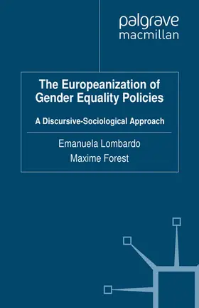 Lombardo / Forest |  The Europeanization of Gender Equality Policies | eBook | Sack Fachmedien