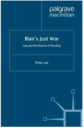 Lee |  Blair's Just War | Buch |  Sack Fachmedien