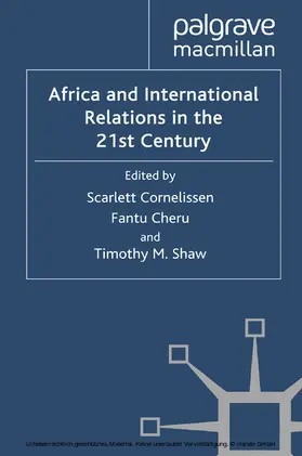 Cornelissen / Cheru / Shaw |  Africa and International Relations in the 21st Century | eBook | Sack Fachmedien