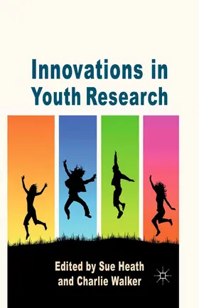 Heath / Walker |  Innovations in Youth Research | eBook | Sack Fachmedien