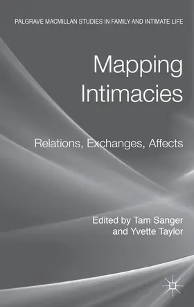 Sanger / Taylor |  Mapping Intimacies | Buch |  Sack Fachmedien