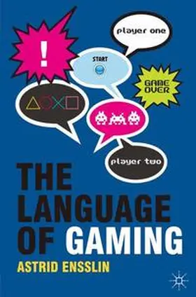 Ensslin |  The Language of Gaming | eBook | Sack Fachmedien