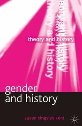 Kingsley Kent |  Gender and History | eBook | Sack Fachmedien