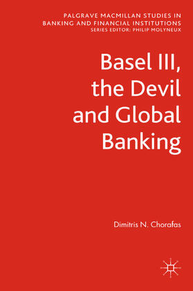 Chorafas | Basel III, the Devil and Global Banking | E-Book | sack.de
