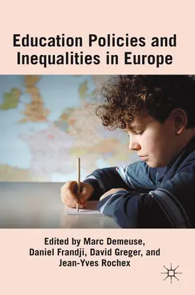 Demeuse / Frandji / Greger | Educational Policies and Inequalities in Europe | E-Book | www.sack.de
