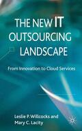 Willcocks / Lacity |  The New IT Outsourcing Landscape | Buch |  Sack Fachmedien