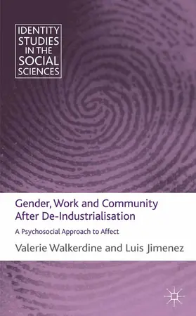 Walkerdine / Jimenez |  Gender, Work and Community After De-Industrialisation | eBook | Sack Fachmedien