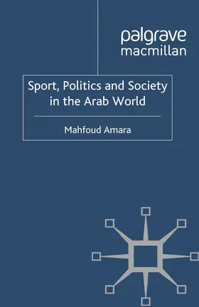 Amara |  Sport, Politics and Society in the Arab World | eBook | Sack Fachmedien