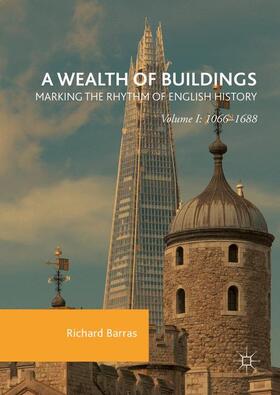 Barras | A Wealth of Buildings: Marking the Rhythm of English History | Buch | 978-0-230-36035-8 | sack.de