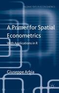 Arbia |  A Primer for Spatial Econometrics | Buch |  Sack Fachmedien