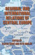 Sabic / Drulák |  Regional and International Relations of Central Europe | Buch |  Sack Fachmedien