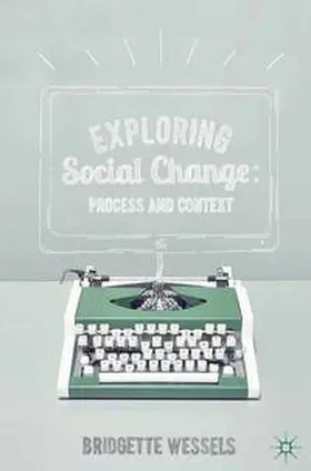 Wessels |  Exploring Social Change | Buch |  Sack Fachmedien