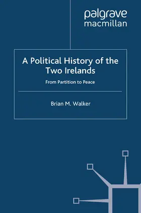 Walker |  A Political History of the Two Irelands | Buch |  Sack Fachmedien
