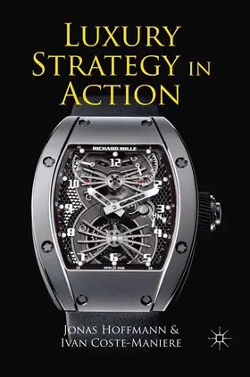 Hoffmann / Coste-Manière |  Luxury Strategy in Action | eBook | Sack Fachmedien