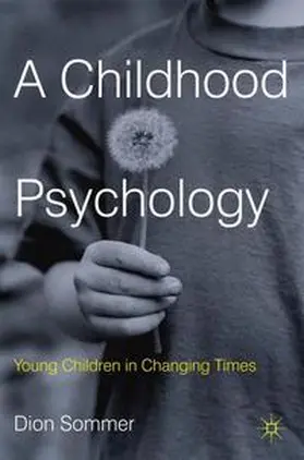 Sommer |  A Childhood Psychology | Buch |  Sack Fachmedien
