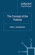 Morgenthau / Behr / Rösch |  The Concept of the Political | Buch |  Sack Fachmedien
