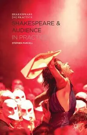 Purcell |  Shakespeare and Audience in Practice | Buch |  Sack Fachmedien