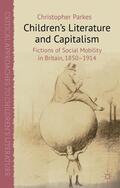 Parkes |  Children's Literature and Capitalism | Buch |  Sack Fachmedien