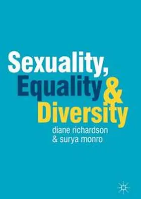 Richardson / Monro |  Sexuality, Equality and Diversity | eBook | Sack Fachmedien