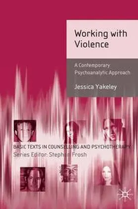 Yakeley |  Working with Violence | eBook | Sack Fachmedien
