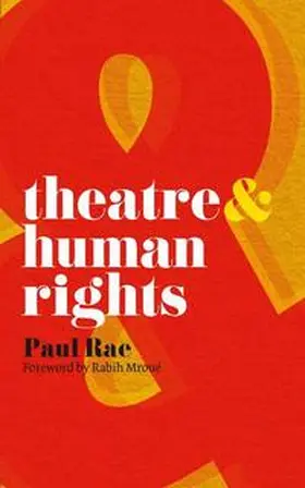 Rae |  Theatre and Human Rights | eBook | Sack Fachmedien