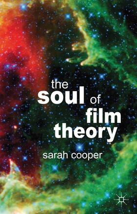 Cooper | The Soul of Film Theory | Buch | 978-0-230-36513-1 | sack.de