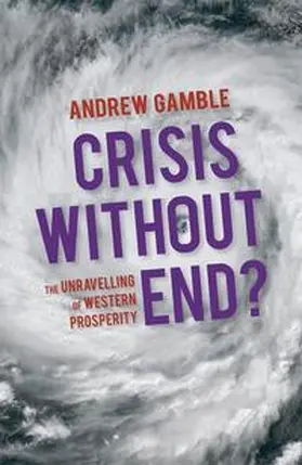 Gamble |  Crisis Without End? | Buch |  Sack Fachmedien