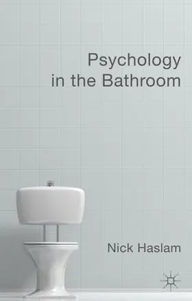 Haslam |  Psychology in the Bathroom | Buch |  Sack Fachmedien