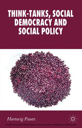Pautz |  Think-Tanks, Social Democracy and Social Policy | eBook | Sack Fachmedien