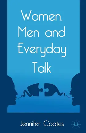 Coates |  Women, Men and Everyday Talk | Buch |  Sack Fachmedien