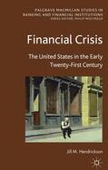 Hendrickson |  Financial Crisis | Buch |  Sack Fachmedien