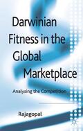 Rajagopal |  Darwinian Fitness in the Global Marketplace | Buch |  Sack Fachmedien