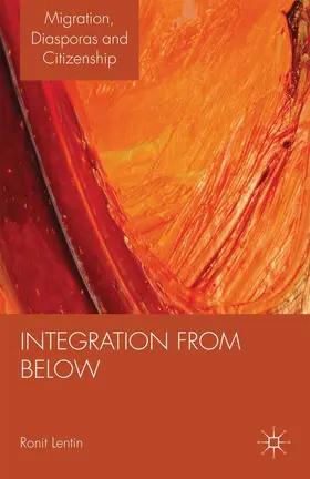 Lentin / Moreo |  Migrant Activism and Integration from Below in Ireland | eBook | Sack Fachmedien