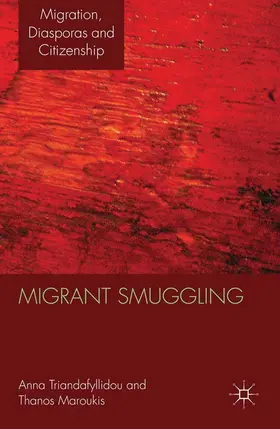 Triandafyllidou / Maroukis |  Migrant Smuggling | eBook | Sack Fachmedien