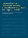 Scott-Quinn |  Commercial and Investment Banking and the International Credit and Capital Markets | Buch |  Sack Fachmedien