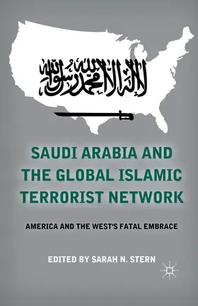 Stern |  Saudi Arabia and the Global Islamic Terrorist Network | eBook | Sack Fachmedien