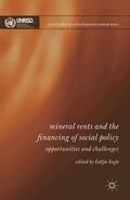 Hujo |  Mineral Rents and the Financing of Social Policy | Buch |  Sack Fachmedien