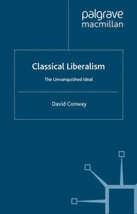 Conway |  Classical Liberalism | eBook | Sack Fachmedien