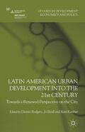 Rodgers / Beall / Kanbur |  Latin American Urban Development Into the 21st Century | Buch |  Sack Fachmedien
