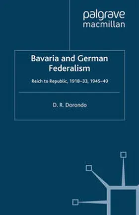 Dorondo |  Bavaria and German Federalism | eBook | Sack Fachmedien