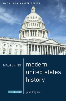 Traynor | Mastering Modern United States History | Buch | 978-0-230-37224-5 | sack.de