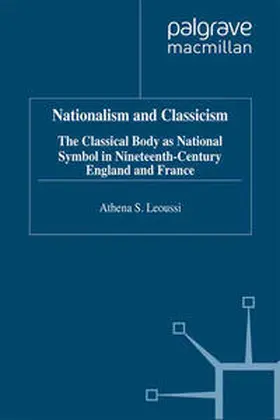 Leoussi |  Nationalism and Classicism | eBook | Sack Fachmedien
