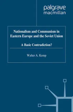 Kemp |  Nationalism and Communism in Eastern Europe and the Soviet Union | eBook | Sack Fachmedien