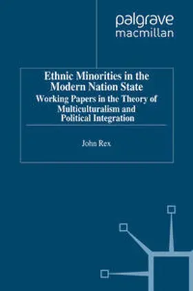 Rex |  Ethnic Minorities in the Modern Nation State | eBook | Sack Fachmedien