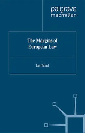 Ward | The Margins of European Law | E-Book | sack.de