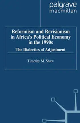 Shaw |  Reformism and Revisionism in Africa's Political Economy in the 1990s | eBook | Sack Fachmedien