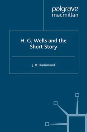 Hammond |  H.G. Wells and the Short Story | eBook | Sack Fachmedien